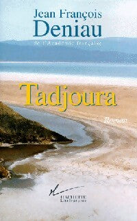 Livrenpoche : Tadjoura - Jean-François Deniau - Livre