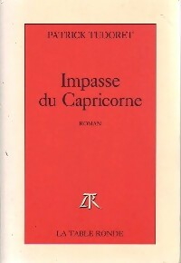 Livrenpoche : Impasse du Capricorne - Patrick Tudoret - Livre