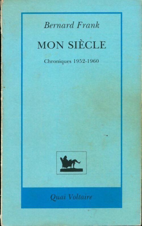 Livrenpoche : Mon siècle - Bernard Frank - Livre