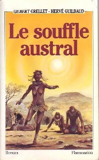 Livrenpoche : Le souffle austral - Gilbert Grellet, Hervé Guilbaud - Livre
