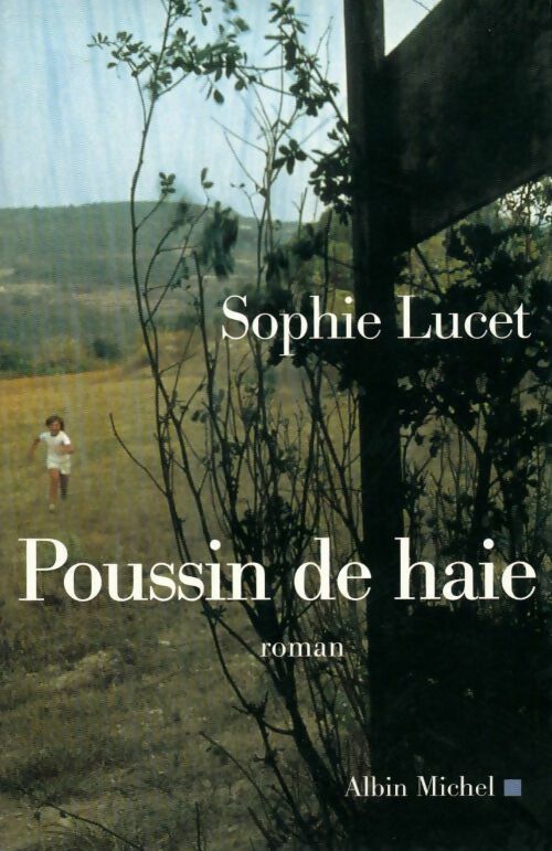 Livrenpoche : Poussin de Haie - Sophie Lucet - Livre
