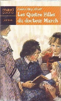 Livrenpoche : Les quatre filles du Dr March - Louisa May Alcott - Livre