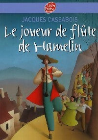 Le joueur de flûte de Hamelin - Jacques Cassabois - Livre