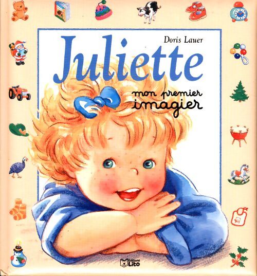 Livrenpoche : Juliette. Mon premier imagier - Doris Lauer - Livre