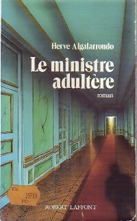 Livrenpoche : Le ministre adultère - Hervé Algalarrondo - Livre