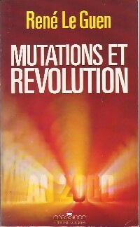 Livrenpoche : Mutations et révolution - René Le Guen - Livre