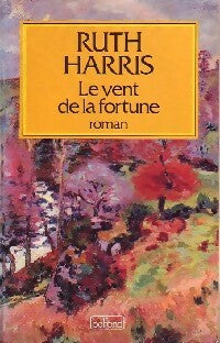 Livrenpoche : Le vent de la fortune - Ruth Harris - Livre