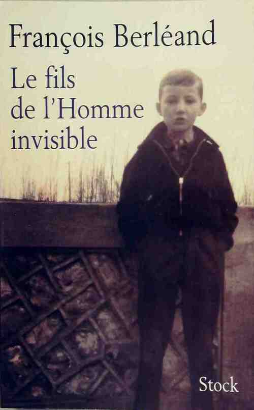 Livrenpoche : Le fils de l'homme invisible - François Berléand - Livre
