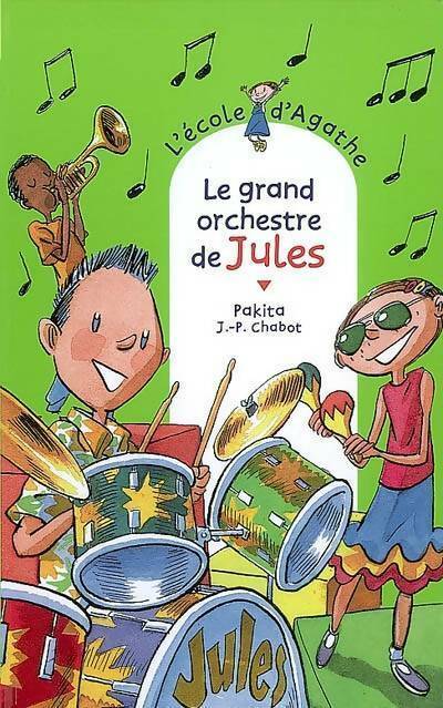 Livrenpoche : Le grand orchestre de Jules - Pakita - Livre
