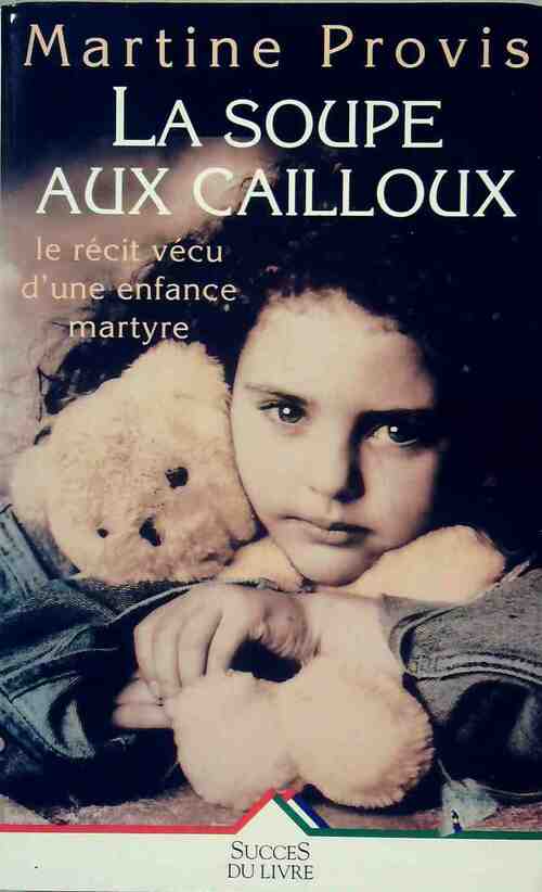 Livrenpoche : La soupe aux cailloux - Martine Provis - Livre