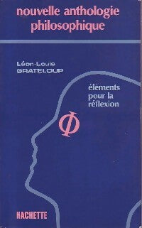 Livrenpoche : Nouvelle anthologie philosophique - Léon-Louis Grateloup - Livre