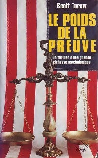 Livrenpoche : Le poids de la preuve - Scott Turow - Livre