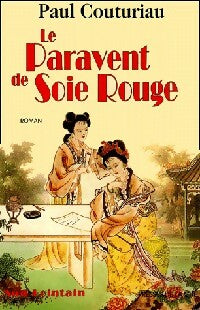Livrenpoche : Le paravent de soie rouge - Paul Couturiau - Livre