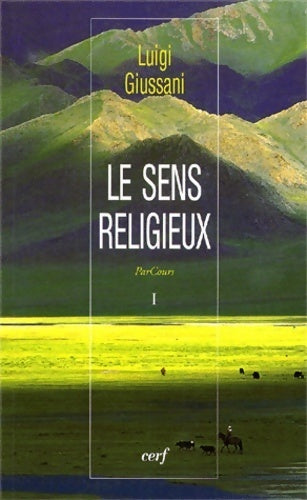 Livrenpoche : Le sens religieux Tome I - Luigi Giussani - Livre