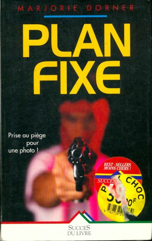 Livrenpoche : Plan fixe - Marjorie Dorner - Livre
