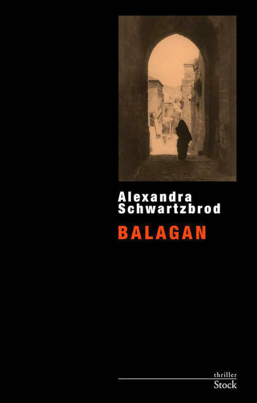 Balagan - Alexandra Schwartzbrod - Livre