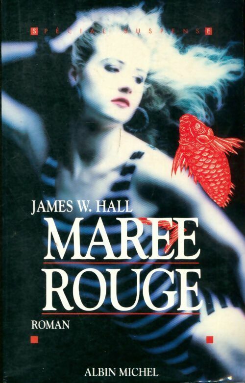Livrenpoche : Marée rouge - James W. Hall - Livre
