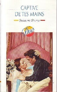 Livrenpoche : Captive de tes mains - Suzanne Simms - Livre