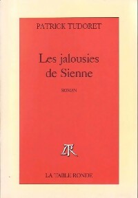 Livrenpoche : Les jalousies de Sienne - Patrick Tudoret - Livre
