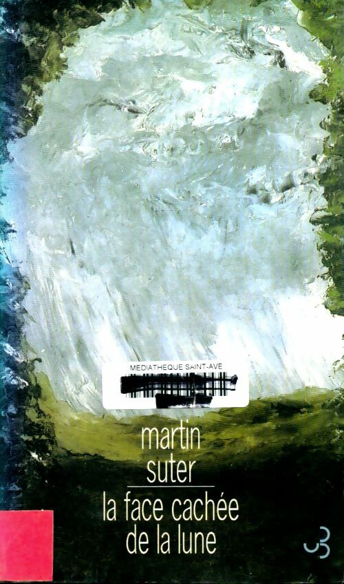 Livrenpoche : La face cachée de la lune - Martin Suter - Livre