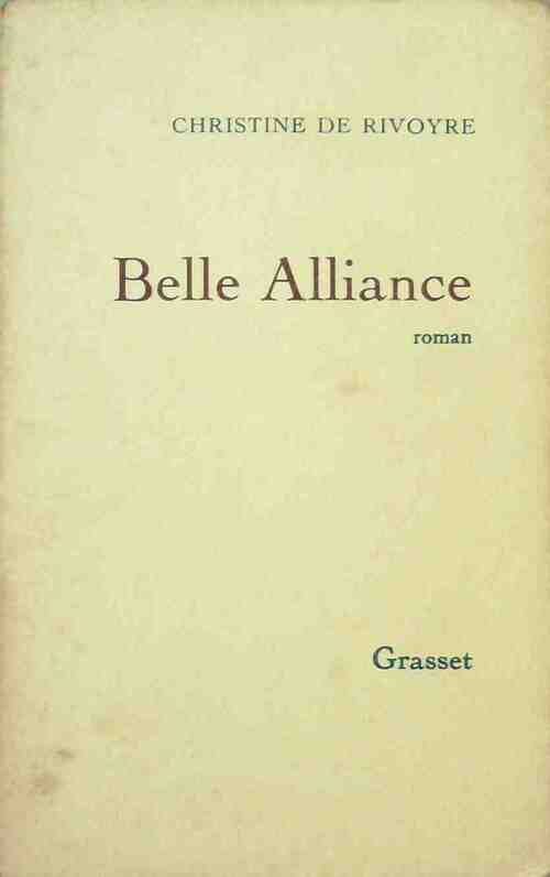 Livrenpoche : Belle alliance - Christine De Rivoyre - Livre