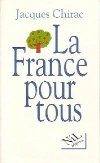 Livrenpoche : La France pour tous - Jacques Chirac - Livre