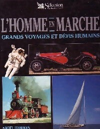 Livrenpoche : L'homme en marche - Nigel Hawkes - Livre