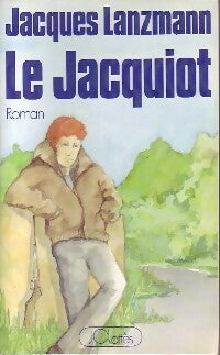 Livrenpoche : Le jacquiot - Jacques Lanzmann - Livre