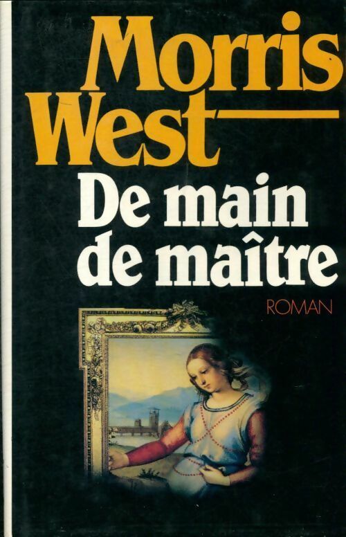 Livrenpoche : De main de maître - Morris L. West - Livre