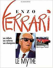 Livrenpoche : Enzo Ferrari, le mythe - Dominique Pascal - Livre