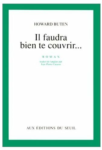 Livrenpoche : Il faudra bien te couvrir - Howard Buten - Livre