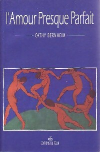Livrenpoche : L'amour presque parfait - Cathy Bernheim - Livre