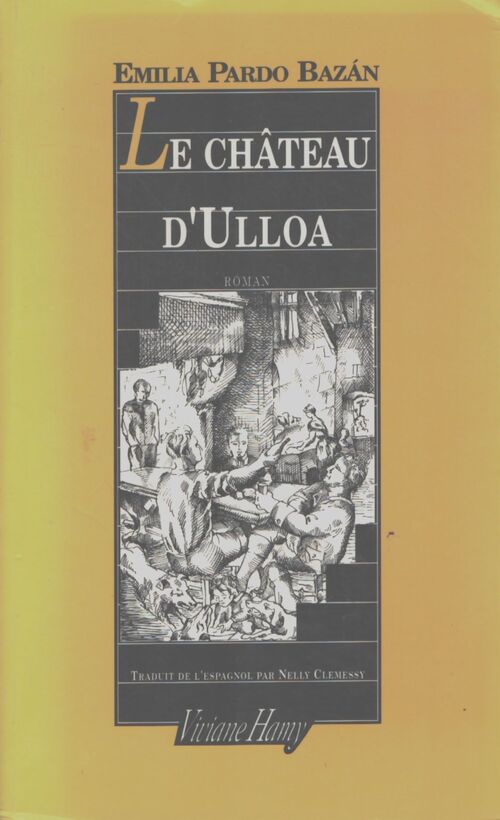 Le château d'Ulloa - Emilia Pardo Bazan - Livre