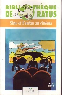 Sino et Fanfan au cinéma - Charles Milou -  Bibliothèque de Ratus - Livre