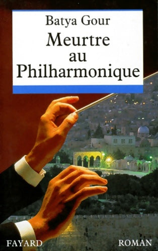Livrenpoche : Meurtre au philharmonique - Batya Gour - Livre