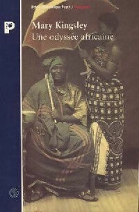 Livrenpoche : Une odyssée africaine - Mary Kingsley - Livre