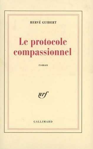 Livrenpoche : Le protocole compassionnel - Hervé Guibert - Livre