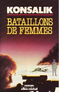 Livrenpoche : Bataillons de femmes - Heinz G. Konsalik - Livre