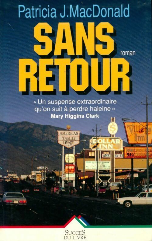 Livrenpoche : Sans retour - Patricia J. MacDonald - Livre