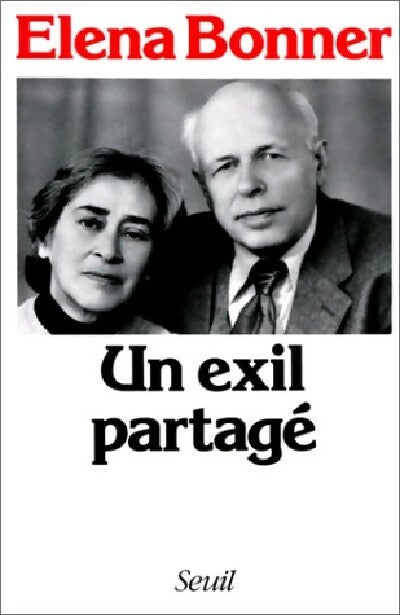 Livrenpoche : Un exil partagé - Elena Bonner - Livre
