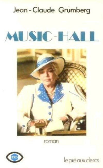 Livrenpoche : Music-hall - Jean-Claude Grumberg - Livre