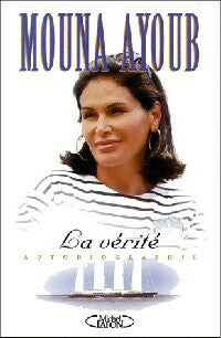 Livrenpoche : La vérité - Mouna Ayoub - Livre