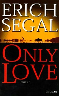 Livrenpoche : Only love - Erich Segal - Livre