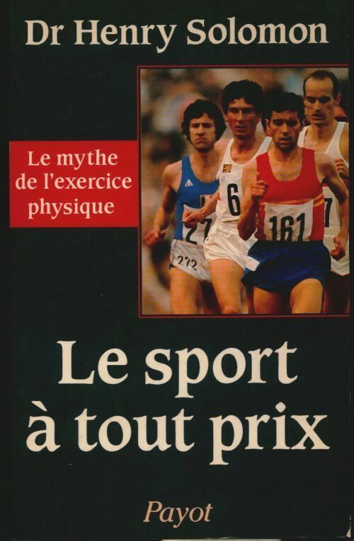 Livrenpoche : Le sport à tout prix - Henry Solomon - Livre