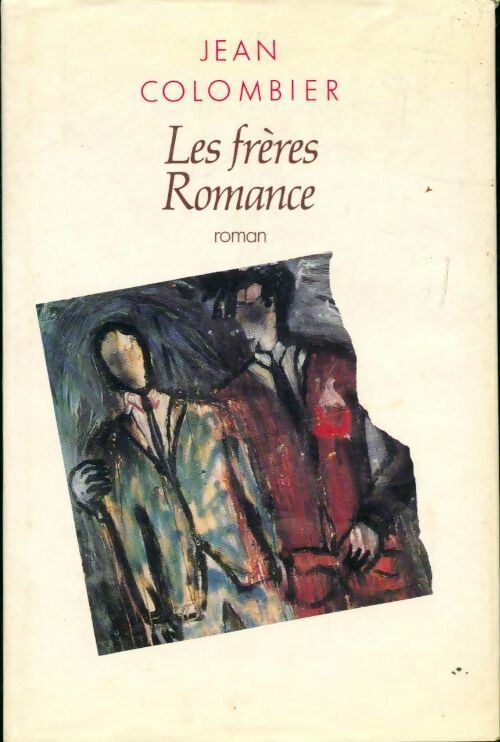 Les frères romance - Jean Colombier -  Calmann-Lévy GF - Livre
