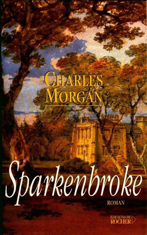 Livrenpoche : Sparkenbroke - Charles Morgan - Livre