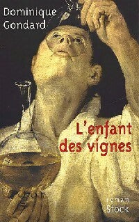 Livrenpoche : L'enfant des vignes - Dominique Gondard - Livre