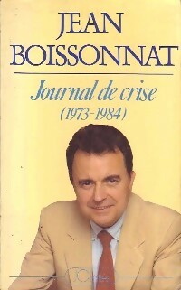 Livrenpoche : Journal de crise (1973-1984) - Jean Boissonnat - Livre
