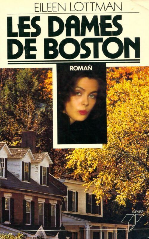 Livrenpoche : Les dames de Boston - Eileen Lottman - Livre