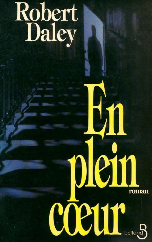 Livrenpoche : En plein coeur - Robert Daley - Livre